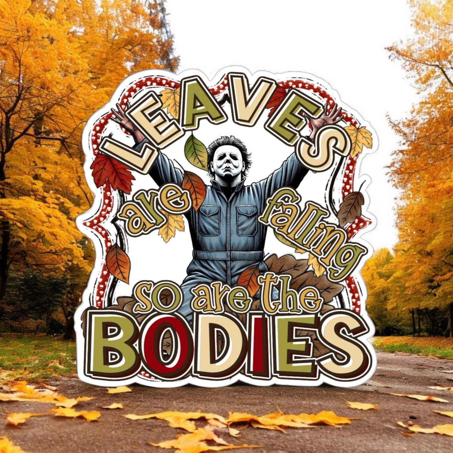 Michael Myers: Leaves Are Falling So Are The Bodies Cardstock Silicone Mold, Aroma Bead Molds, Premium Cardstock Images