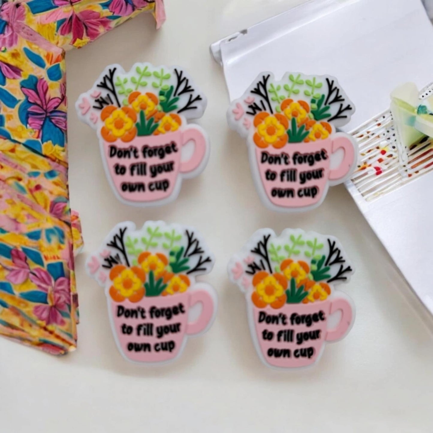 Don't Forget To Fill Your Own Cup Silicone Focal Bead