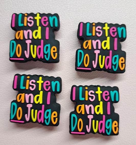 I Listen and I Do Judge Silicone Focal Bead