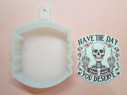 Have The Day You Deserve Skellie Cardstock Silicone Mold, Aroma Bead Molds, Premium Cardstock Images