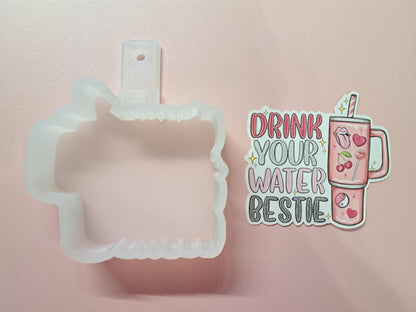Drink Your Water Bestie Tumbler Cup Cardstock Silicone Mold, Aroma Bead Molds