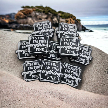 It's Fine I'm Fine Everything's Fine Silicone Focal Bead - 0184