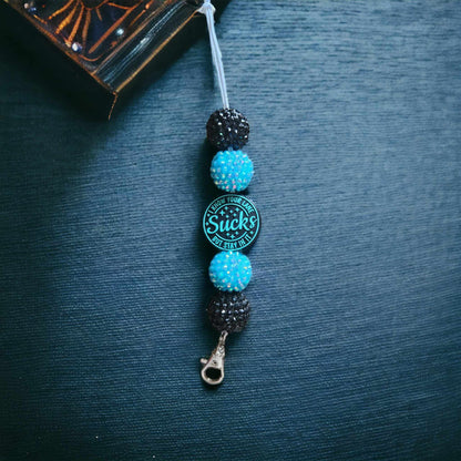 I Know Your Lane Sucks but Stay in it Silicone Focal Bead - 0106