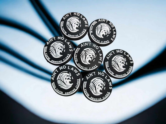 Ain't No Laws When You're Drinking Claws Black Round Silicone Focal Bead - 0373
