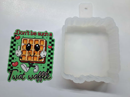 Don't Be Such A Twat Waffle Cardstock Silicone Mold, Aroma Bead Molds, Premium Cardstock Images