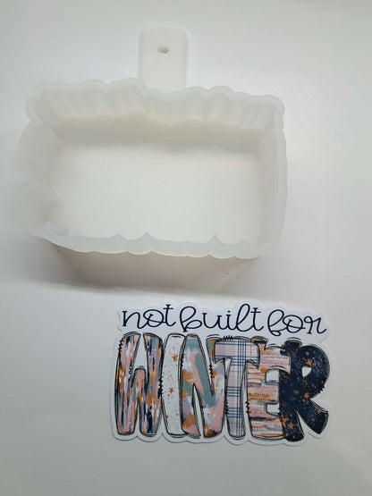 Not Built For Winter Cardstock Silicone Mold, Aroma Bead Molds, Premium Cardstock Images, Car Freshies