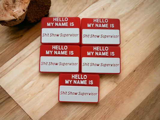 Shit Show Supervisor - Name Tag (Red) Silicone Focal Bead - 0459