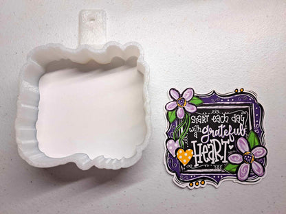 Start Each Day with a Grateful Heart - Flowered Frame Cardstock Silicone Mold, Aroma Bead Molds, Premium Cardstock Images
