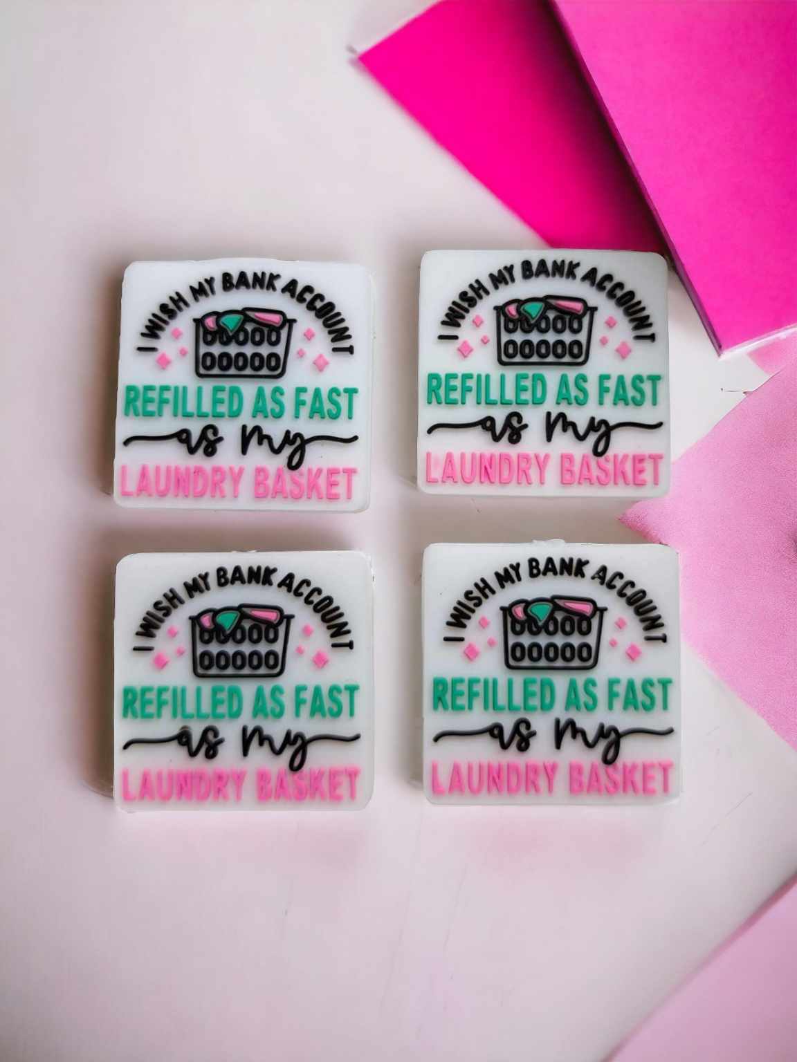 I Wish my Bank Account Refilled as fast as my Laundry Basket Silicone Focal Bead - 0760