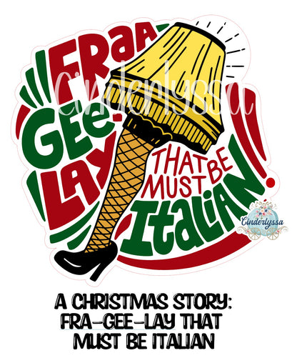 A Christmas Story Fra-Gee-Lay That Must Be Italian! - Movie Inspired Cardstock Silicone Mold, Aroma Bead Molds,Car Freshener Mold,Premium Cardstock Images, Car Freshie