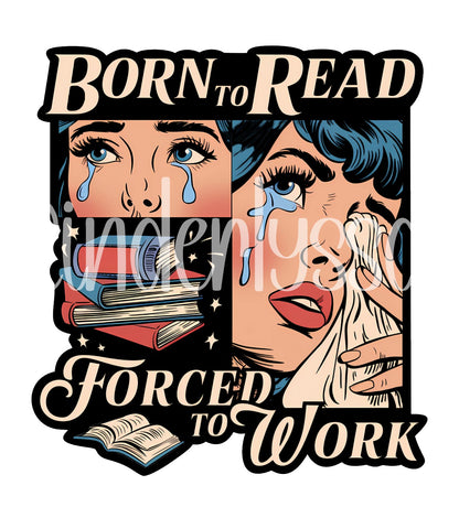 Born To Read Forced To Work Cardstock Silicone Mold, Aroma Bead Molds, Premium Cardstock Images
