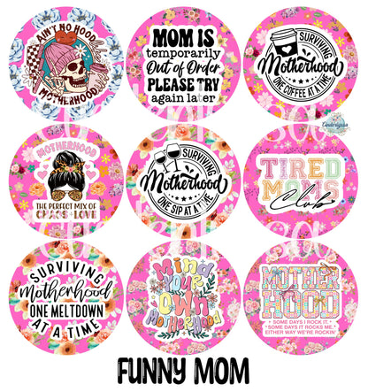 3.75 inch Round Funny Mom Sayings for Cardstock Silicone Mold, for Aroma Bead Molds, Premium Cardstock Images