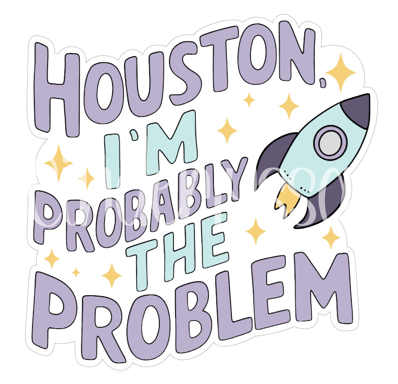 Houston, I'm Probably The Problem Cardstock Silicone Mold, Aroma Bead Molds, Premium Cardstock Images