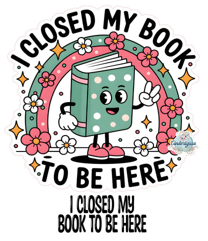I Closed My Book To Be Here Cardstock Silicone Mold, Aroma Bead Molds, Premium Cardstock Images