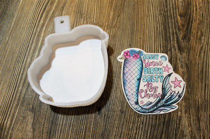 Sassy Mermaid Tail: Sassy Since Birth & Salty by Choice Cardstock Silicone Mold, Aroma Bead Molds, Premium Cardstock
