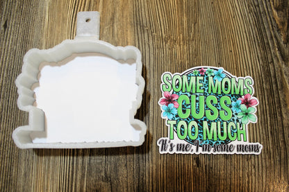 Some Moms Cuss too Much Cardstock Silicone Mold, Aroma Bead Molds