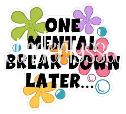 One Mental Break Down Later Cardstock Silicone Mold, Aroma Bead Molds, Car Freshies, Premium Cardstock Images