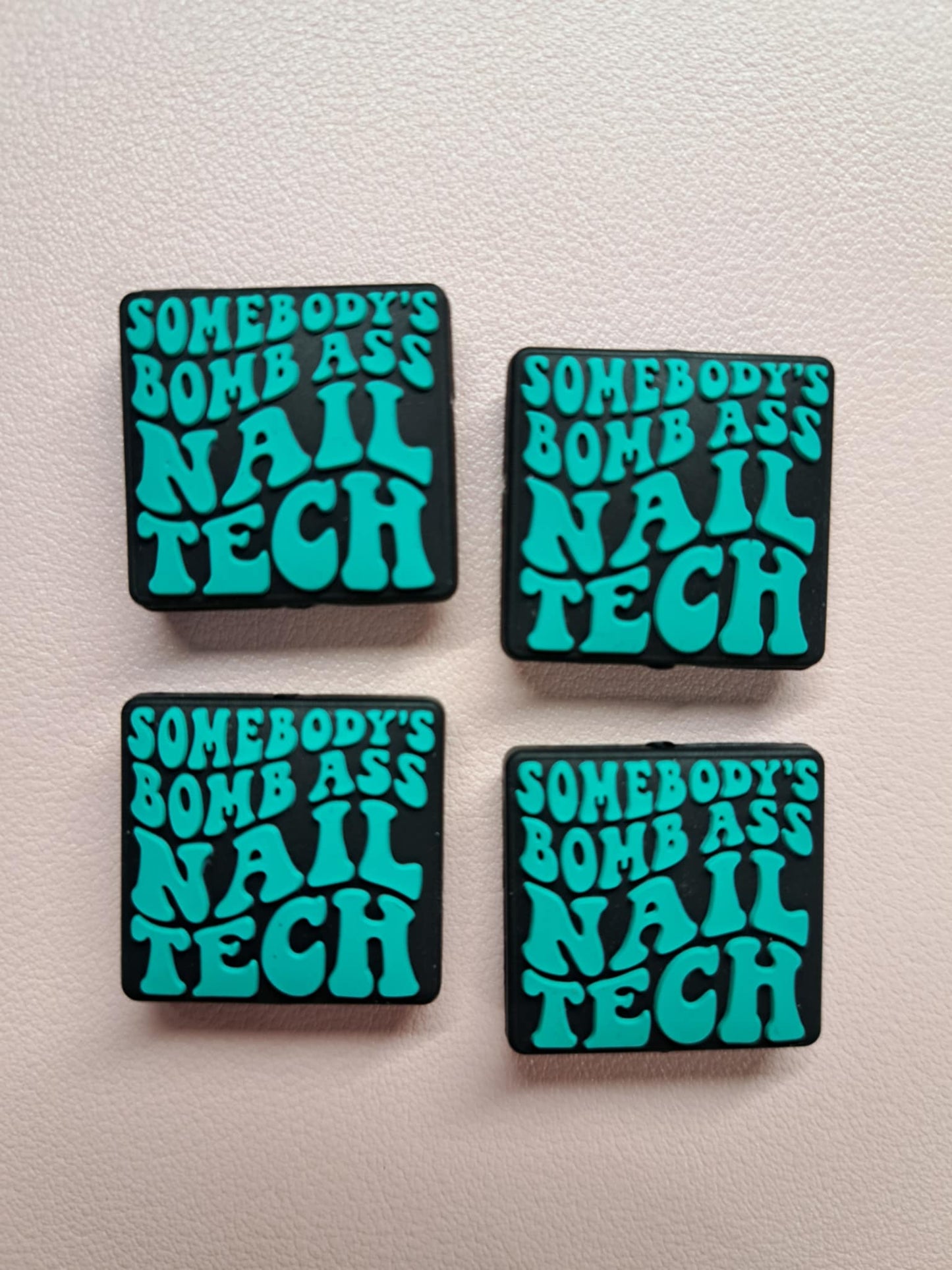 Somebody's Bomb Ass Nail Tech - Black Square Silicone Focal Bead