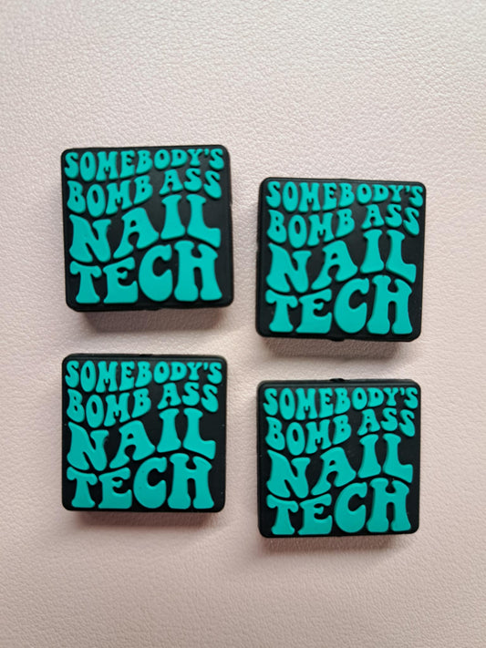 Somebody's Bomb Ass Nail Tech - Black Square Silicone Focal Bead