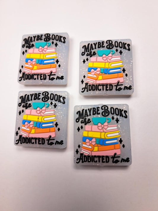 Maybe Books are Addicted To Me Silicone Focal Bead