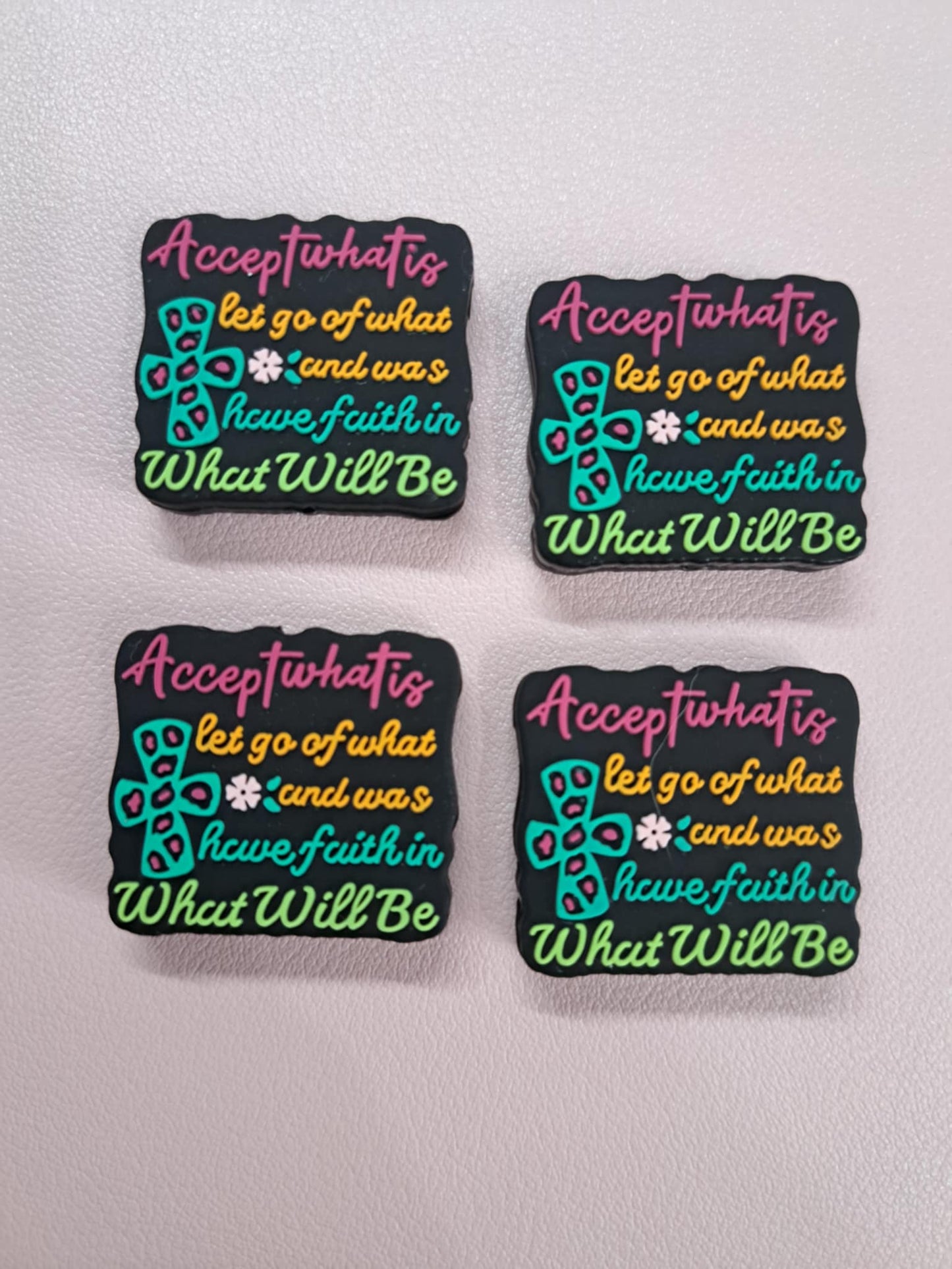 Accept What Is: Let Go and Have Faith in What Will Be Silicone Focal Bead