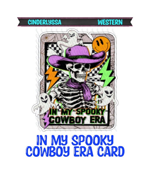 In My Spooky Cowboy Era Card: Skeleton, Cowboy Hat, Ghosts Silicone Mold, Aroma Bead Molds, Car Freshener Mold, Premium Cardstock Images