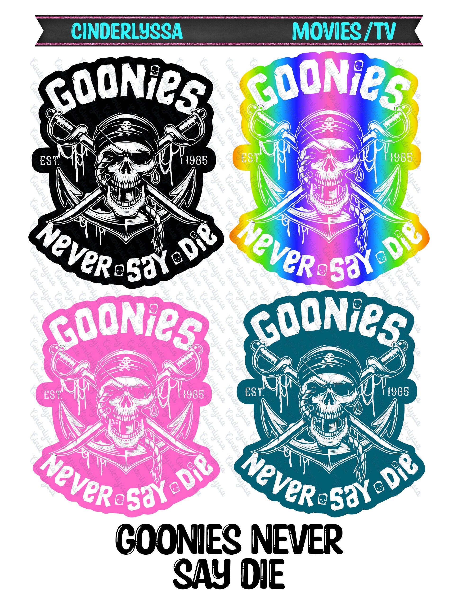 Goonies Never Say Die for Silicone Mold, Aroma Bead Molds, Car Freshener Mold, Premium Cardstock Images