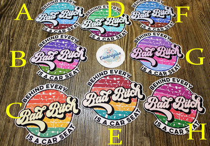 Bad Bitch: Behind every Bad Bitch is a Car Seat Round Silicone Mold, Aroma Bead Molds, Car Freshener Mold, Premium Cardstock Images