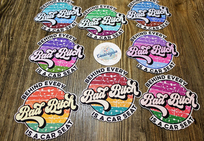 Bad Bitch: Behind every Bad Bitch is a Car Seat Round Silicone Mold, Aroma Bead Molds, Car Freshener Mold, Premium Cardstock Images