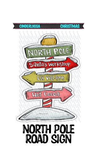 North Pole Road Sign - Santa Workshop, Elf Village, Hot Cocoa Silicone Mold, Aroma Bead Molds, Car Freshener Mold, Premium Cardstock Images